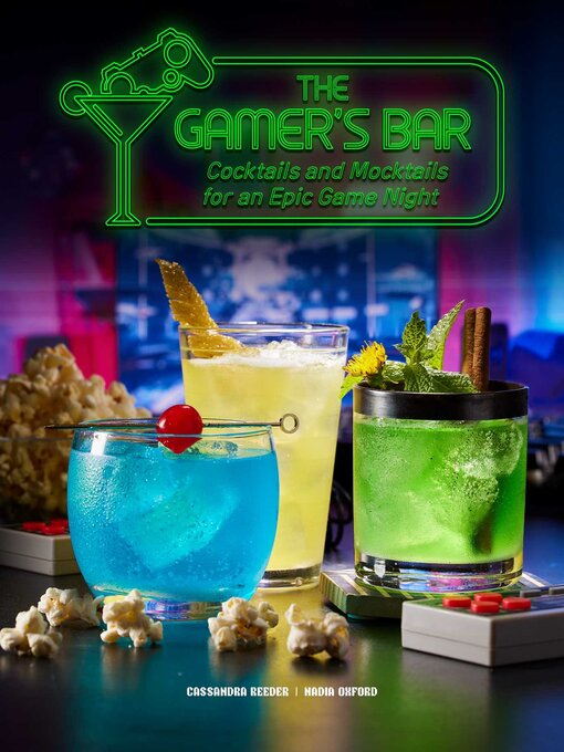 Title details for The Gamer's Bar by Cassandra Reeder - Available